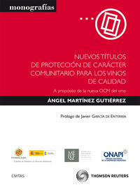 nuevos titulos de proteccion de caracter comunitario para los vinos - Angel Martinez Gutierrez