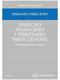DERECHO FINANCIERO Y TRIBUTARIO (21ª ED)