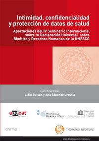 intimidad, confidencialidad y proteccion de datos de salud - Lidia Buisan (coord. ) / Ana Sanchez Urrutia (coord. )