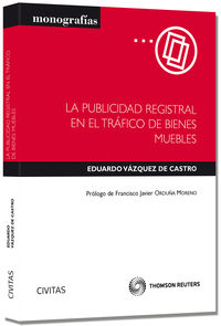 PUBLICIDAD REGISTRAL EN EL TRAFICO DE BIENES MUEBLES, EL