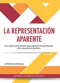representacion aparente, la - una aplicacion del principio general de proteccion de la apariencia juridica - Antonio Gordillo Cañas