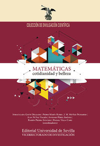 matematicas, cotidianidad y belleza - Mª Inmaculada Gayte Delgado / Pedro Marin Rubio / [ET AL. ]