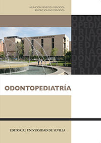 odontopediatria - Asuncion Mendoza Mendoza / Beatriz Solano Mendoza