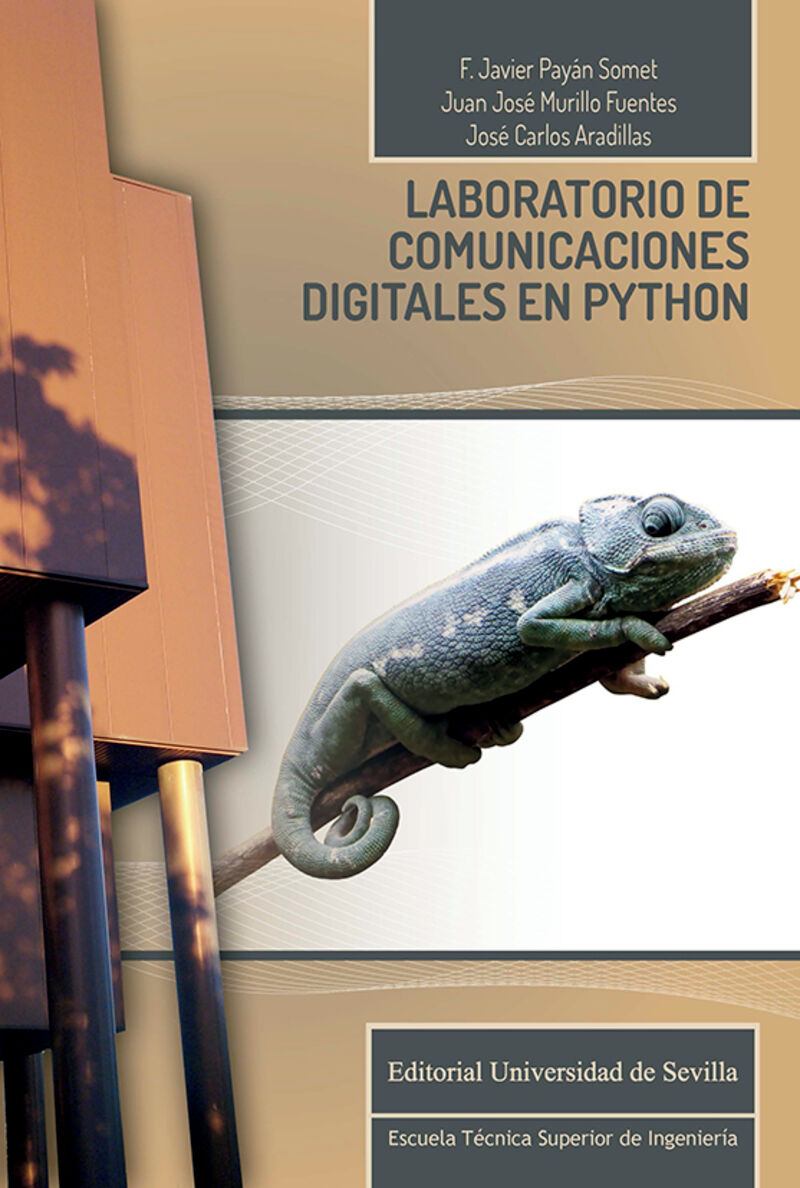 laboratorio de comunicaciones digitales en python - Francisco Javier Payan Somet / Juan Jose Murillo Fuentes / Jose Carlos Aradillas
