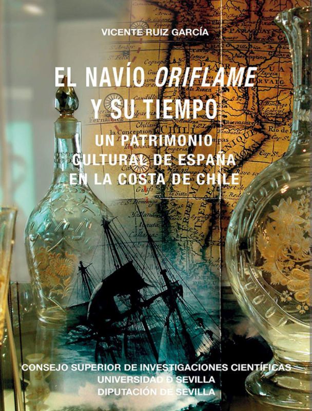 el navio oriflame y su tiempo - un patrimonio cultural de españa en la costa de chile - Vicente Ruiz Garcia