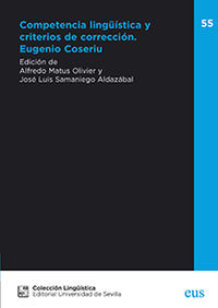 competencia linguistica y criterios de correccion - Alfredo Matus Alivier (ed. ) / Jose Luis Samaniego Aldazabal (ed. )