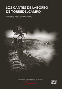 Los cantes de laboreo de torredelcampo - Antonio Alcantara Moral