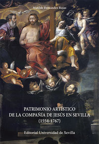 patrimonio artistico de la compañia de jesus en sevilla (1554-1767) - Matilde Fernandez Rojas