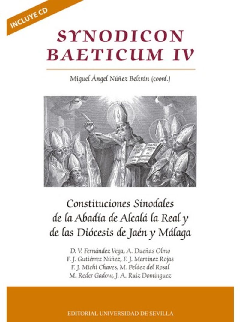 synodicon baeticum iv - constituciones sinodales de la abadia de alcala la real y delas diocesis de jaen y malaga