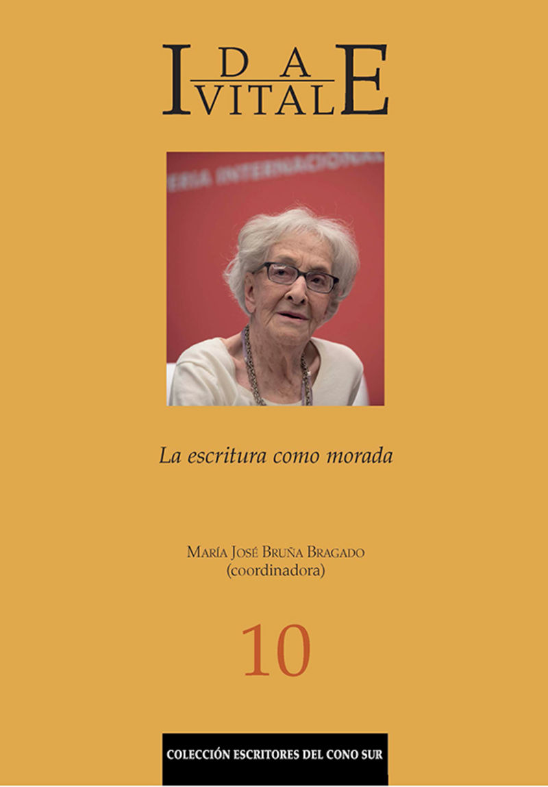ida vitale - la escritura como morada - Maria Jose Bruña Bragado (coord. )