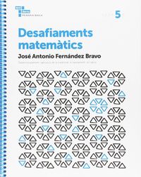 ep 5 - desafiaments matematics 5 - Aa. Vv.