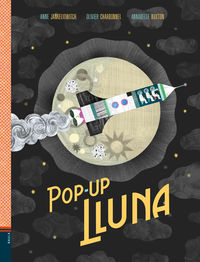 lluna (pop-up) - Anne Jankeliowitch / Annabelle Buxton (il. )