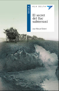 El secret del llac subterrani - J. M. Gisbert / Juan Ramon Alonso (il. )