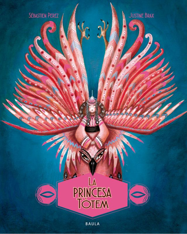 la princesa totem - Sebastien Perez / Justine Brax (il. )