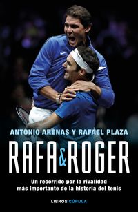 rafa & roger - Antonio Arenas / Rafael Plaza