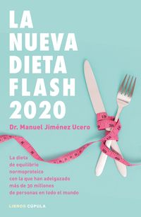 La nueva dieta flash 2020 - Dr. Manuel Jimenez Ucero