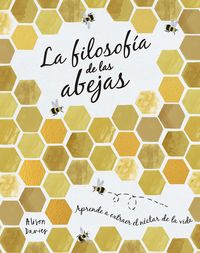 La filosofia de las abejas - Alison Davies
