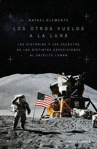 Los otros vuelos a la luna - Rafael Clemente