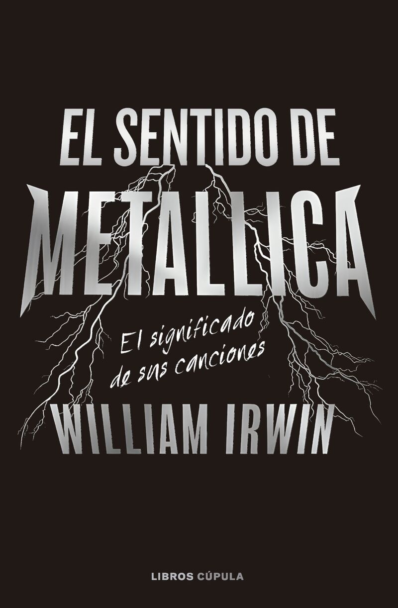 el sentido de metallica - William Irwin