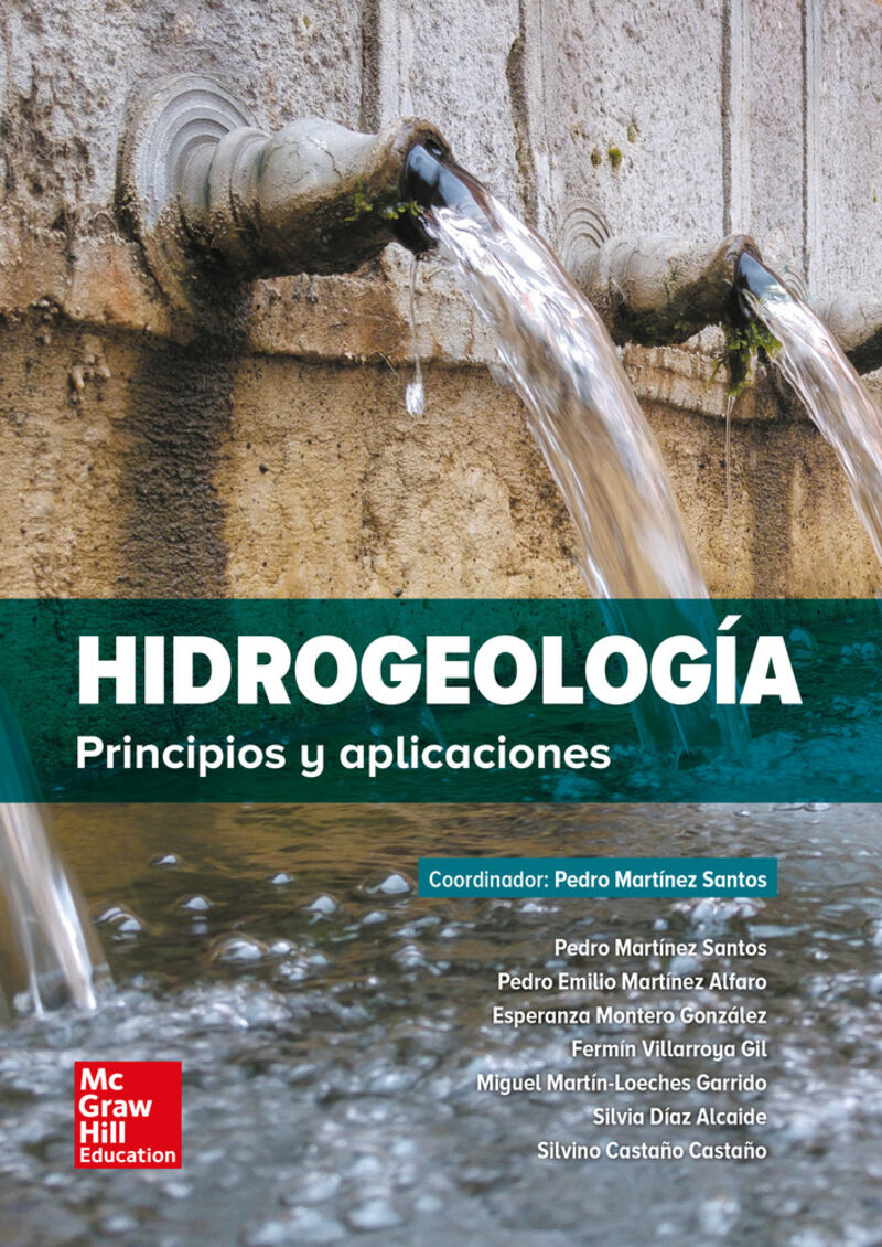 hidrogeologia - principios y aplicaciones - Pedro Martinez-Santos / [ET AL. ]