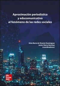 APROXIMACION PERIODISTICA Y EDUCOMUNICATIVA AL FENOMENO DE