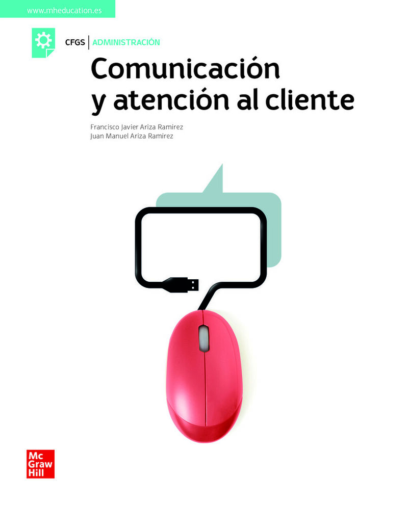 gs - comunicacion y atencion al cliente - Francisco Javier Ariza Ramirez / Jose Manuel Ariza Ramirez