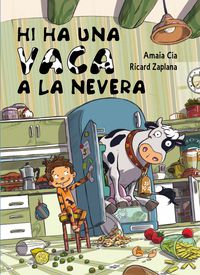 hi ha una vaca a la nevera - Amaia Cia Abascal / Ricard Zaplana Ruiz