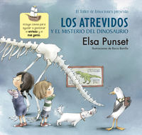 los atrevidos y el misterio del dinosaurio - Elsa Punset / Rocio Bonilla