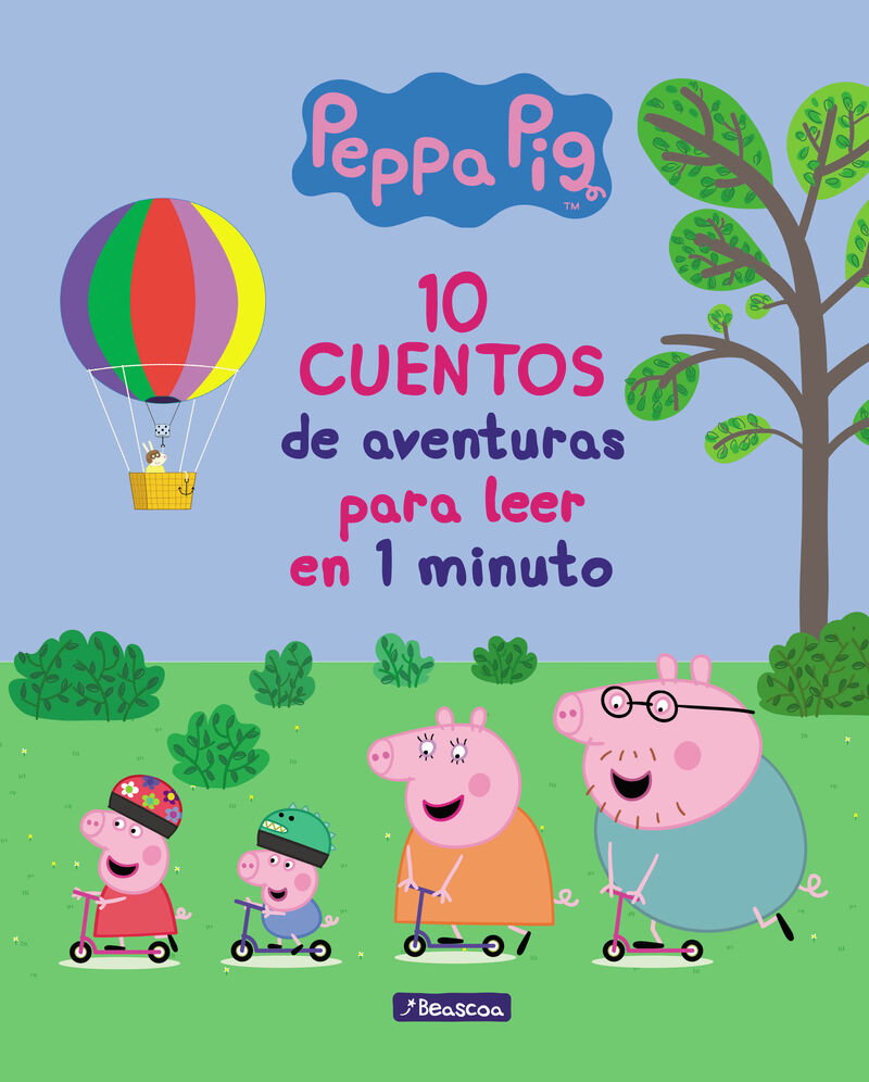 peppa pig - 10 cuentos de aventuras para leer en 1 minuto (primeras lecturas)