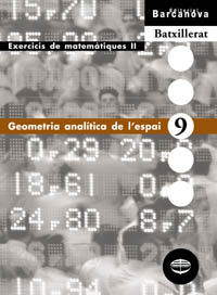 batx 2 - matematiques (cc. nn. ) quad. 9 - geometria analitica de l'espai - Aa. Vv.