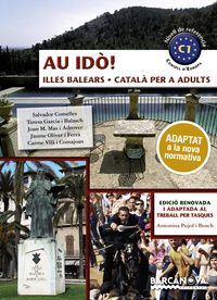 au ido! (c1) catala per a adults - illes balears - Salvador Comelles / Teresa Garcia Balasch / Joan M. Mas Adrover