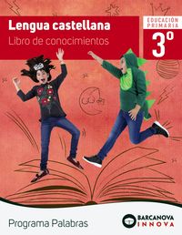 ep 3 - lengua castellana - libro de conocimientos (cat, bal) - palabras - innova