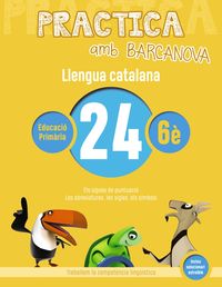 ep 6 - llengua catalana 24 (cat, bal) - practica amb barcanova - Aa. Vv.