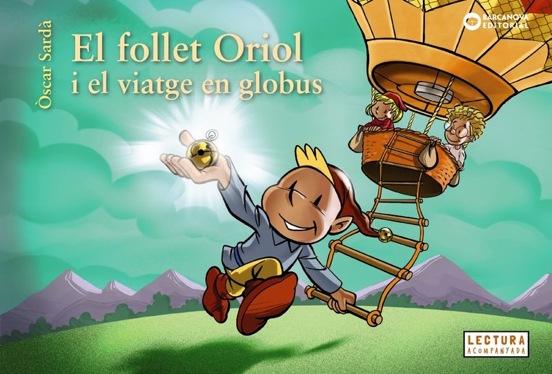 el follet oriol i el viatge en globus - Oscar Sarda / Oscar Sarda (il. )