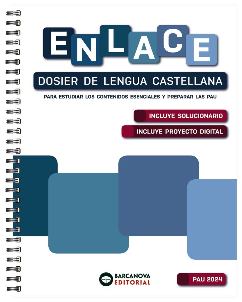 BACH 2 - ENLACE - DOSIER LENGUA CASTELLANA - PAU (CAT, BAL)
