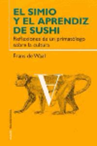 El simio y el aprendiz de sushi - Frans De Waal