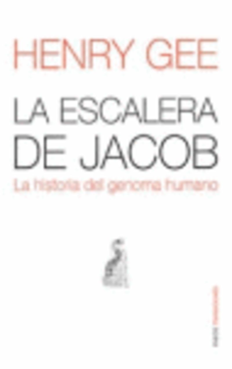 la escalera de jacob - la historia del genoma humano - Hanry Gee