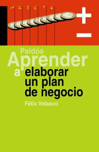 aprende a elaborar un plan de negocio - Felix Velasco