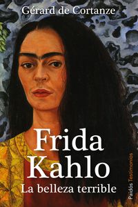 frida kahlo - la belleza terrible