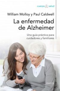 La enfermedad de alzheimer - William Molloy / Paul Caldwell