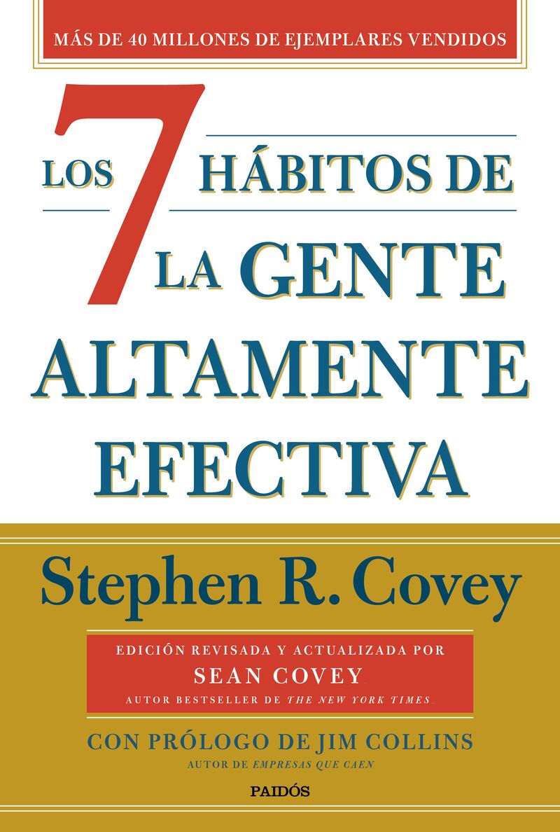 los 7 habitos de la gente altamente efectiva (30. º aniversario) - Stephen R. Covey