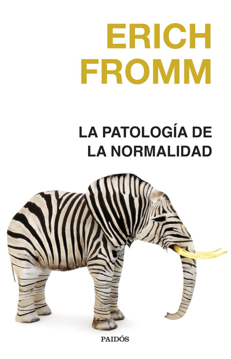 la patologia de la normalidad - Erich Fromm