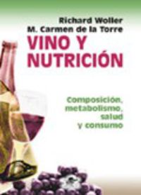 VINO Y NUTRICION - COMPOSICION, METABOLISMO, SALUD Y CONSUMO
