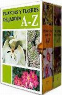PLANTAS Y FLORES DE JARDIN A-Z (2 VOLS. )
