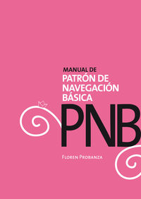 pnb - manual de patron de navegacion basica - Floren Probanza Arrizabalaga