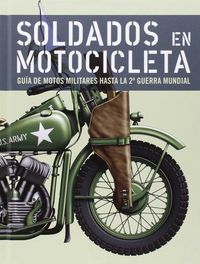 soldados en motocicleta - guia de motos militares hasta la segunda guerra mundial