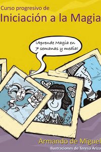 curso progresivo de iniciacion a la magia - Armando De Miguel