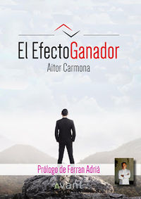 El efecto ganador - Aitor Carmona