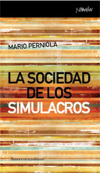 La sociedad de los simulacros - Mario Perniola