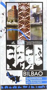 bilbao arquitectura - Francisco Garcia De La Torre / Bernardo Garcia De La Torre